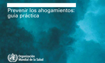 Prevenir los ahogamientos: guía práctica