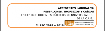 Accidentes laborales: resbalones, tropiezos y caídas en centros docentes públicos no universitarios de Euskadi, curso 2018-2019