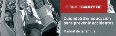 CuidadoSOS: Educación para prevenir accidentes. Manual de la familia