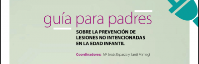 Guía para padres sobre la prevención de lesiones no intencionadas en la edad infantil