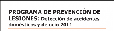 Programa de prevencion de lesiones Deteccion de accidentes domesticos y de ocio (DADO) 2011 Pdf