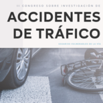 II Congreso de Investigación de Accidentes de Tráfico